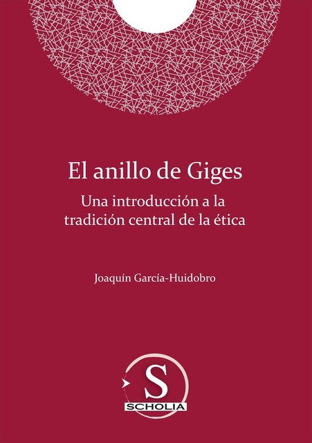 El anillo de Giges, Joaquín Luis García-Huidobro Correa