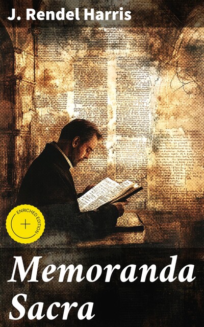 Memoranda Sacra, J.Rendel Harris