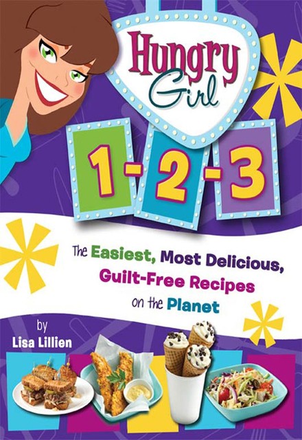 Hungry Girl 1–2–3, Lisa Lillien