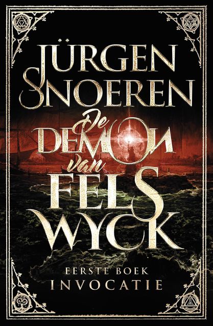 De Demon van Felswyck, Jürgen Snoeren