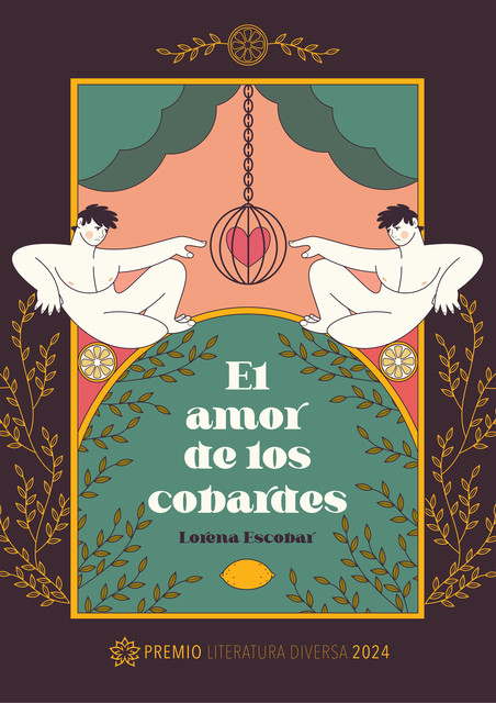 El amor de los cobardes, Lorena Escobar