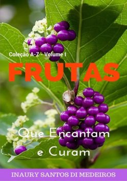 Frutas, Inaury Santos Di Medeiros