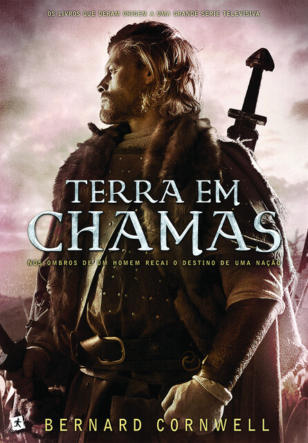 Terra em Chamas, Bernard Cornwell