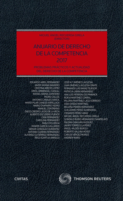 Anuario de Derecho de la Competencia 2017, Miguel Ángel Recuerda Girela