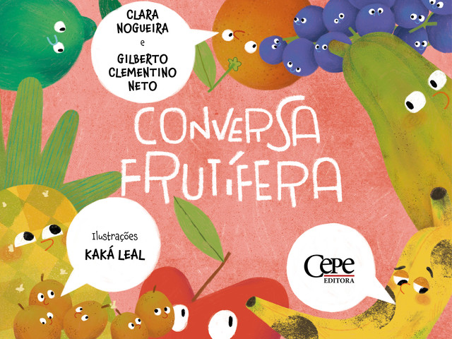 Conversa frutífera, Clara Nogueira, Gilberto Clementino Neto