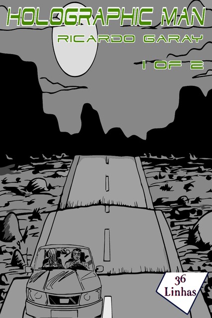 Holographicman – En – vol 1, Ricardo Garay