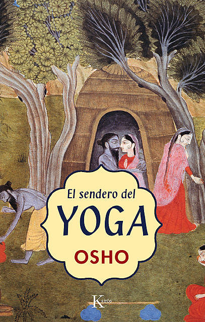 El sendero del Yoga, Osho