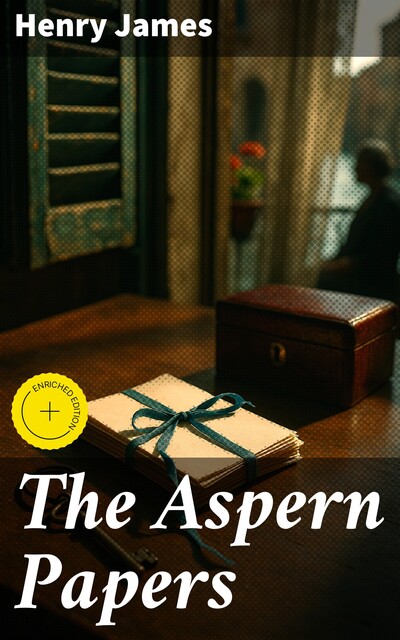 The Aspern Papers, Henry James