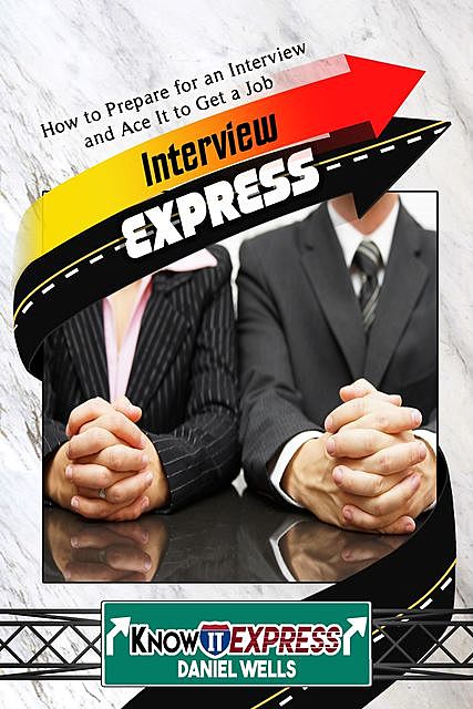 Interview Express, KnowIt Express, Daniel Wells