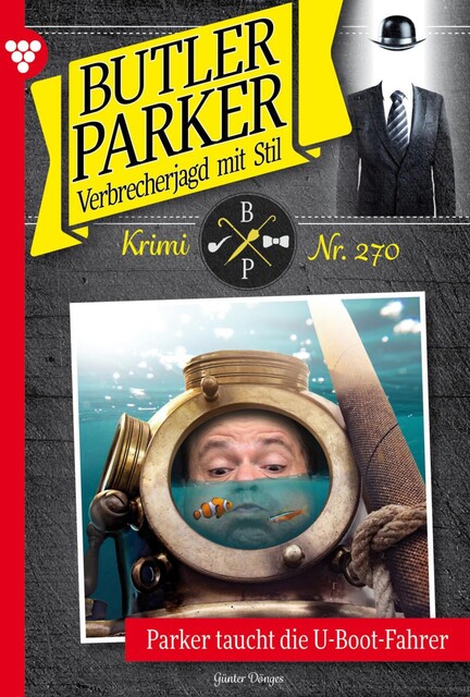 Butler Parker 270 – Kriminalroman, Günter Dönges