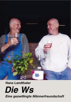 Die Ws, Hans Landthaler