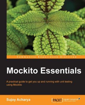 Mockito Essentials, Sujoy Acharya