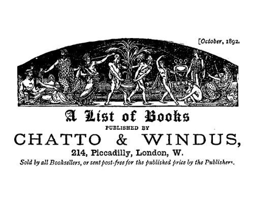 A list of books published by Chatto and Windus, October 1892, Windus Chatto