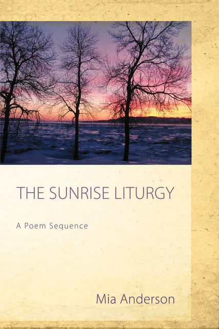 The Sunrise Liturgy, Mia Anderson