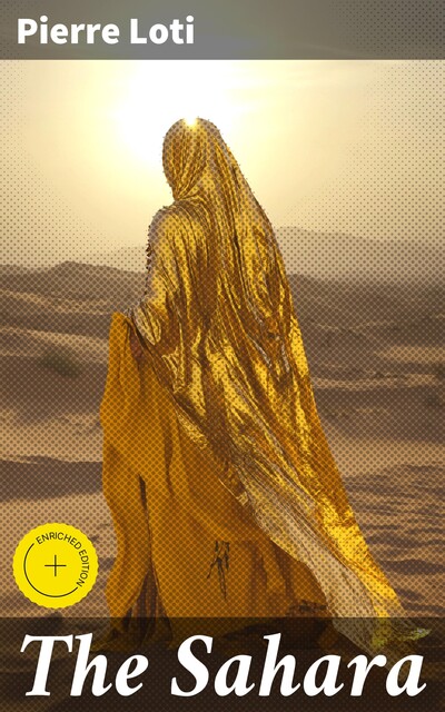 The Sahara, Pierre Loti