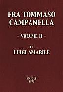 Fra Tommaso Campanella, Vol. 2 la sua congiura, i suoi processi e la sua pazzia, Luigi Amabile