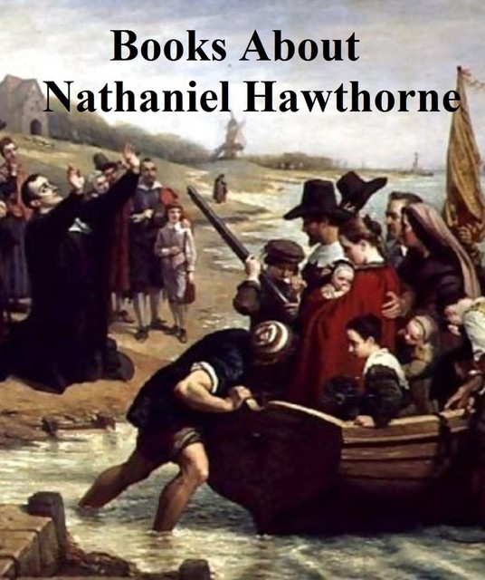 Books about Nathaniel Hawthorne, Henry James