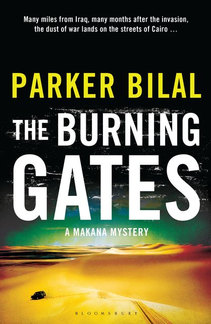 The Burning Gates, Parker Bilal