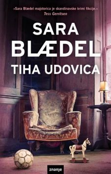 Tiha udovica, Sara Blædel
