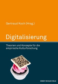 Digitalisierung, Gertraud Koch