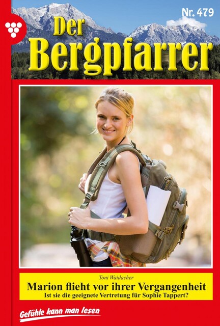 Der Bergpfarrer 479 – Heimatroman, Toni Waidacher