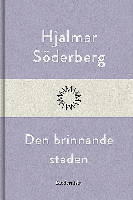 Den brinnande staden, Hjalmar Soderberg
