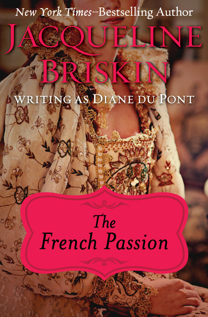 The French Passion, Jacqueline Briskin