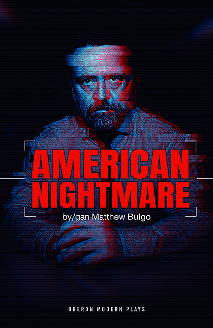 American Nightmare, Matthew Bulgo