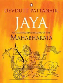Jaya: An Illustrated Retelling of The Mahabharata, Devdutt Pattanaik