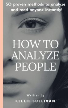 How To Analyze People, Kellie Sullivan