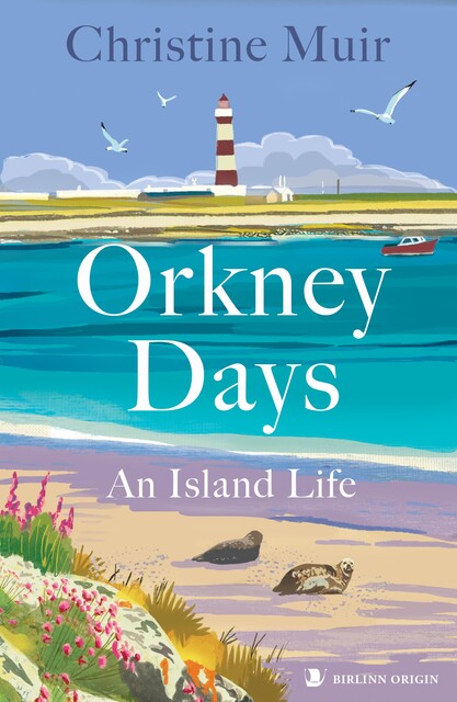 Orkney Days, Christine Muir