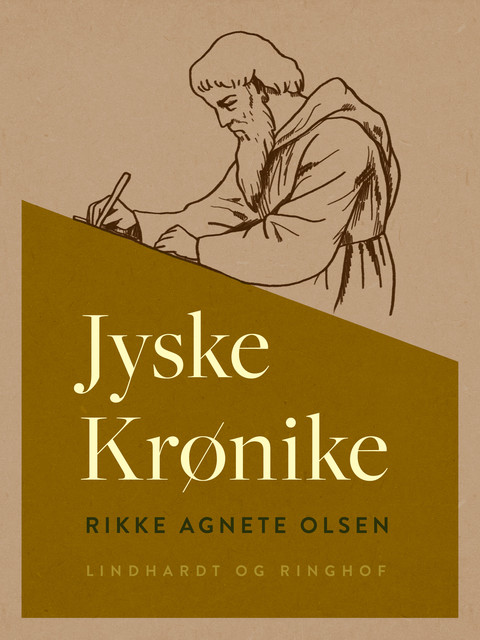 Jyske Krønike, Rikke Agnete Olsen