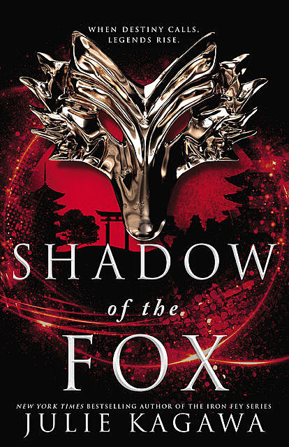 Shadow Of The Fox, Julie Kagawa