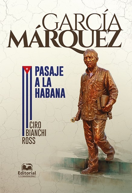 García Márquez, Ciro Bianchi Ross