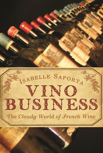 Vino Business, Isabelle Saporta