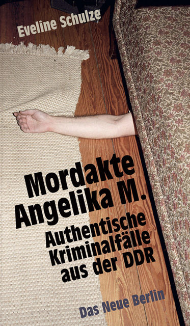 Mordakte Angelika M, Eveline Schulze