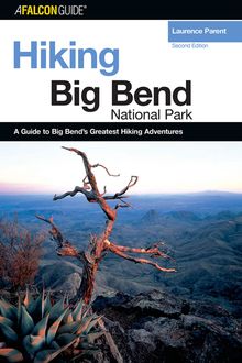 Hiking Big Bend National Park, Laurence Parent
