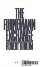 The Rhineman Exchange, Robert Ludlum