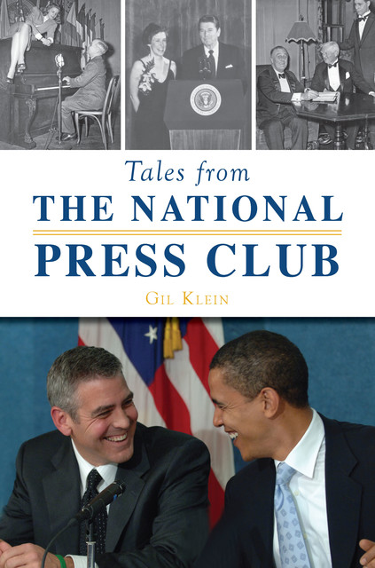 Tales from the National Press Club, Gil Klein