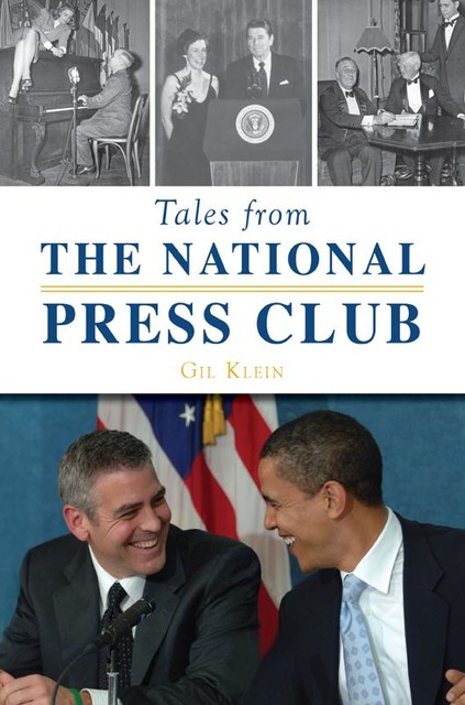 Tales from the National Press Club, Gil Klein