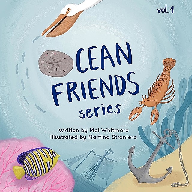 Ocean Friends Series Vol 1, Mel Whitmore