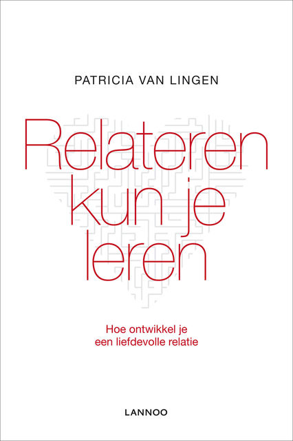Relateren kun je leren, Patricia van Lingen