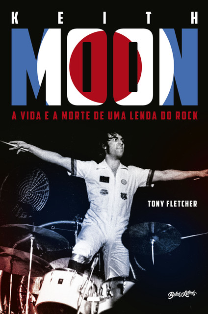 Keith Moon, Paulo Alves, Tony Fletcher
