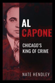 Al Capone, Nate Hendley