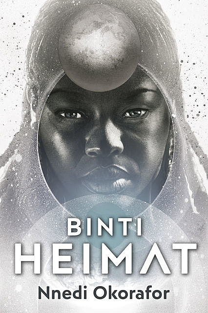 Binti 2: Heimat, Nnedi Okorafor