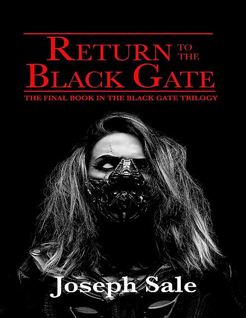 Return to the Black Gate, Joseph Sale