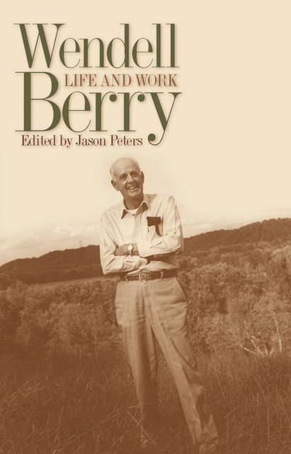 Wendell Berry, Jason Peters