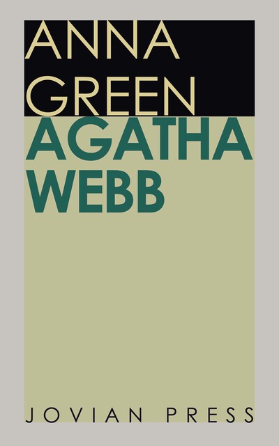 Agatha Webb, Anna Katharine Green