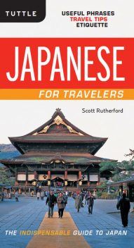 Japanese for Travelers, Rutherford Scott