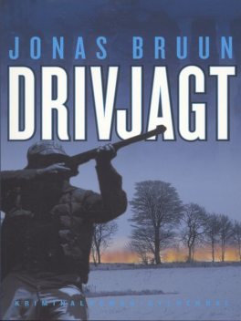 Drivjagt, Jonas Bruun